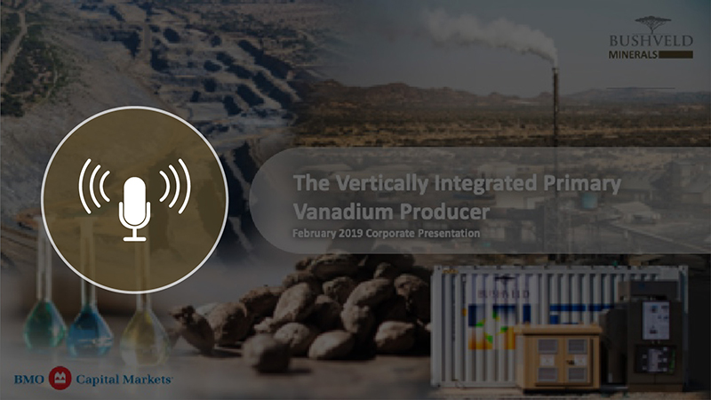 Bushveld Minerals Conference Audio Presentation