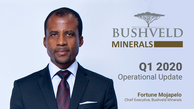 Bushveld Minerals Operational Update Q1 2020