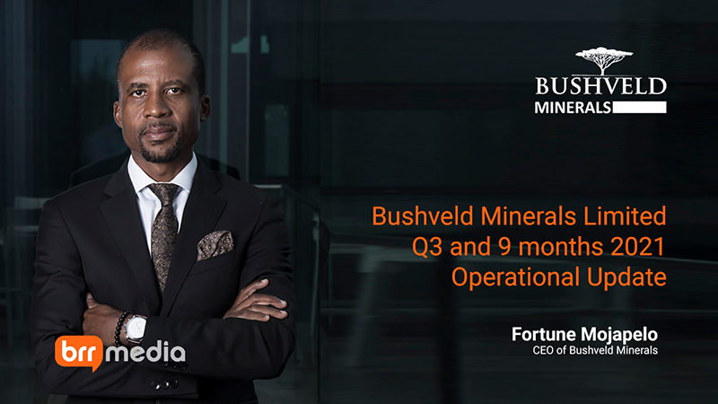 Bushveld Minerals Operational Update Q3 & 9 Months 2021