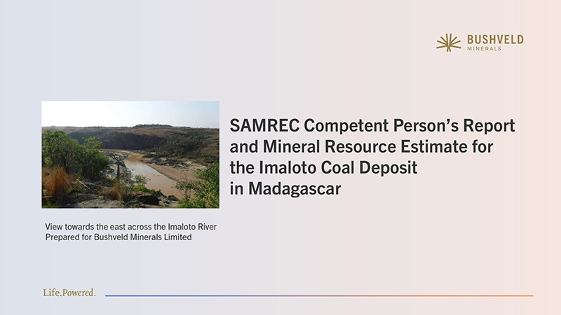Bushveld Minerals 2023 SAMREC CPR & Mineral Resource Estimate for Imaloto Coal Deposit in Madagascar